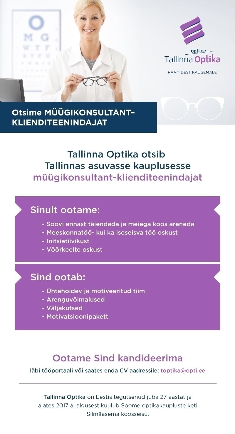 Tallinna Optika OÜ Müügikonsultant- klienditeenindaja  Tallinna Optikasse