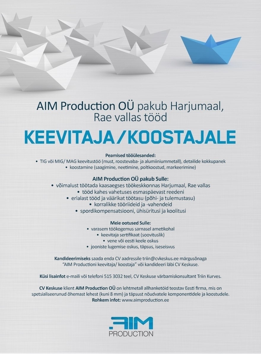 CV KESKUS OÜ Keevitaja/koostaja (AIM Production)