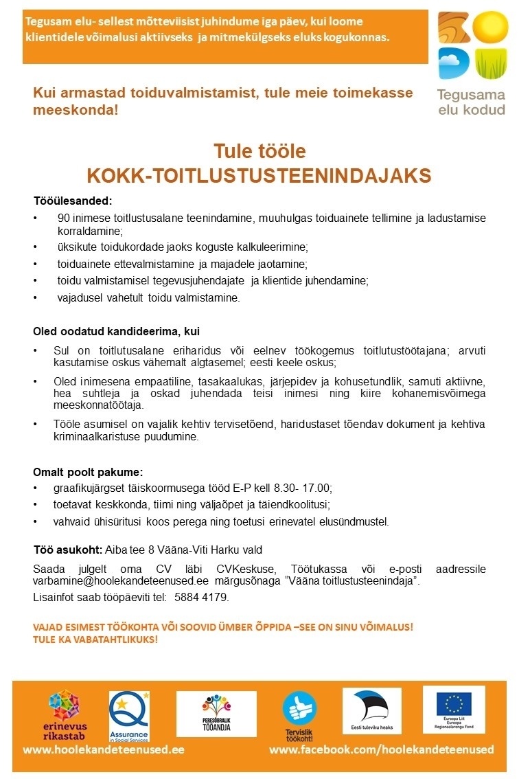 HOOLEKANDETEENUSED AS TOITLUSTUSTEENINDAJA Vääna-Viti Kodusse