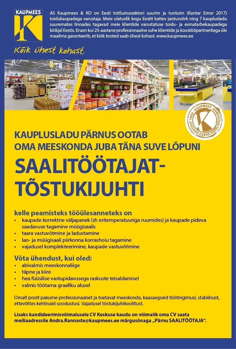 Kaupmees & Ko AS Saalitöötaja- tõstukijuht Pärnusse 