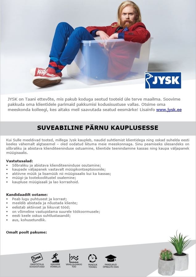 Jysk Linnen'n Furniture OÜ Suveabiline Pärnu kauplusesse - klienditeenindaja