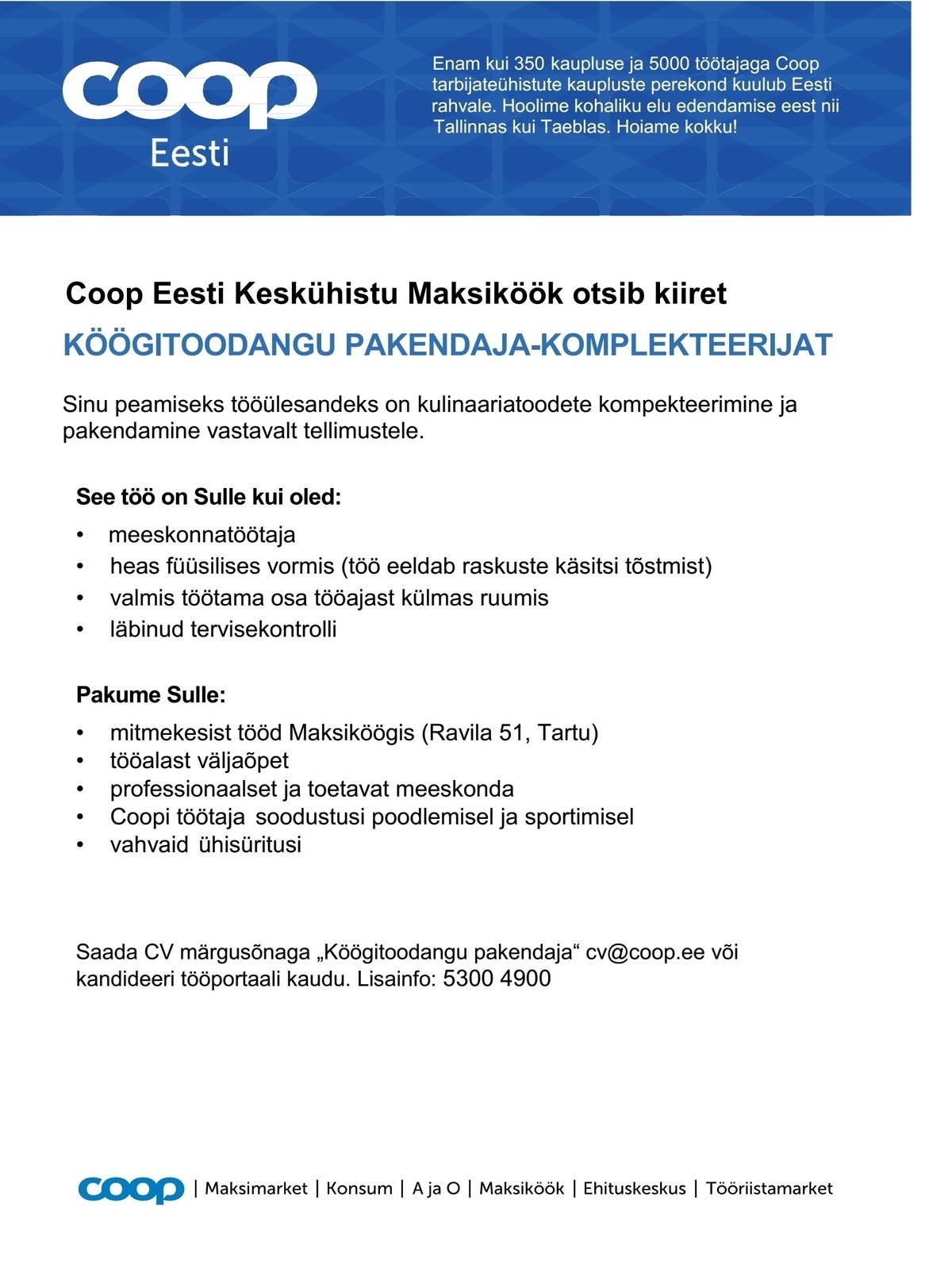 Coop Eesti Keskühistu Köögitoodangu pakendaja-komplekteerija (Maksiköök)