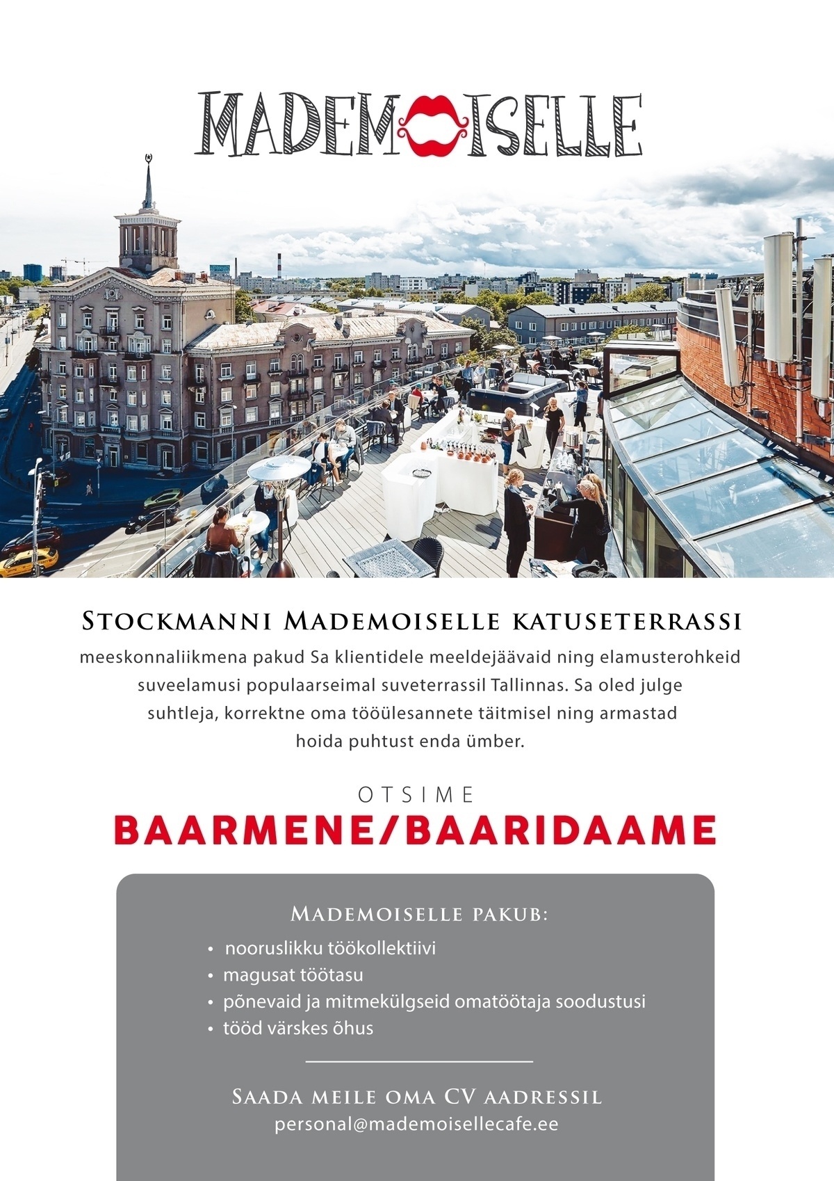 Cafe Mademoiselle OÜ Stockmanni Mademoiselle KATUSETERRASSI BAARMEN/BAARIDAAM