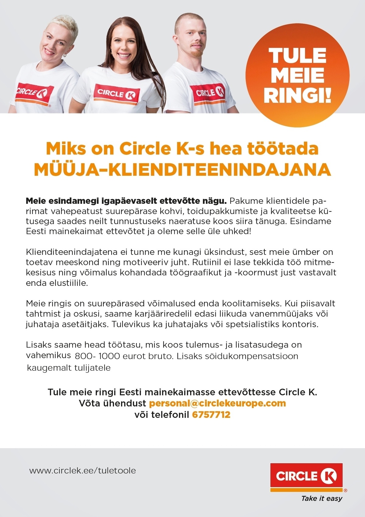 Circle K Eesti AS Seoses töökoormuse suurenemisega - Müüja- klienditeenindaja ja suveteenindaja Mäo teenindusjaama