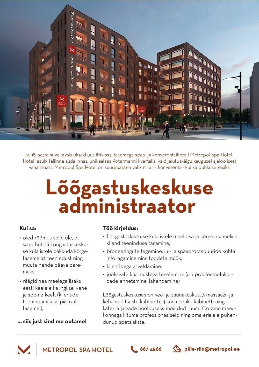 Hotell Metropol / Haveli Invest OÜ Lõõgastuskeskuse/spaa administraator