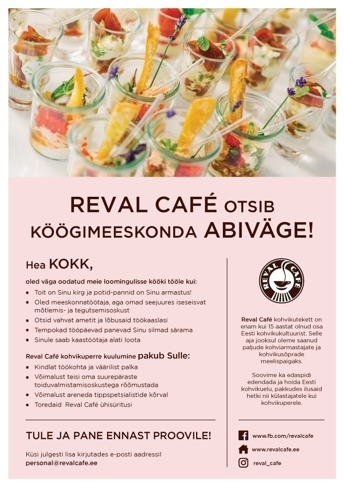 Esperan OÜ Reval Cafe Otsime asjalikku põhikohaga kokka!