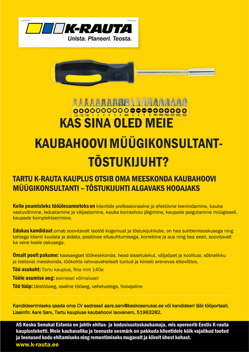 AS Kesko Senukai Estonia Kaubahoovi müügikonsultant-tõstukijuht Tartu K-rauta