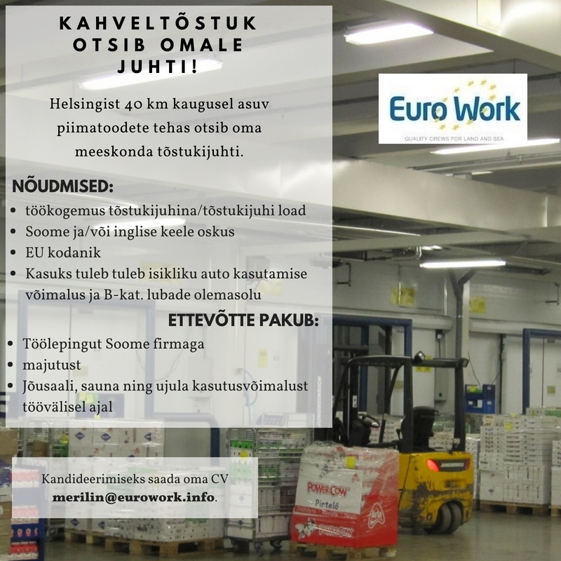 EURO WORK OÜ Tõstukijuht Soome