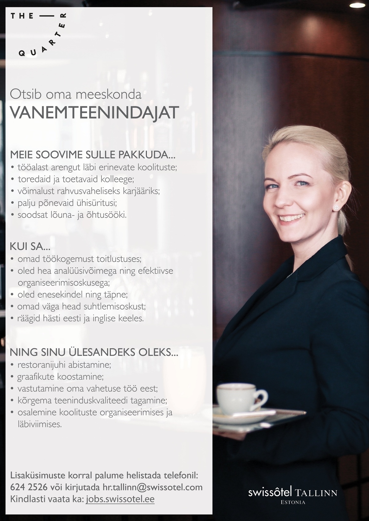 SWISSOTEL ESTONIA OÜ The Quarter restorani vanemteenindaja