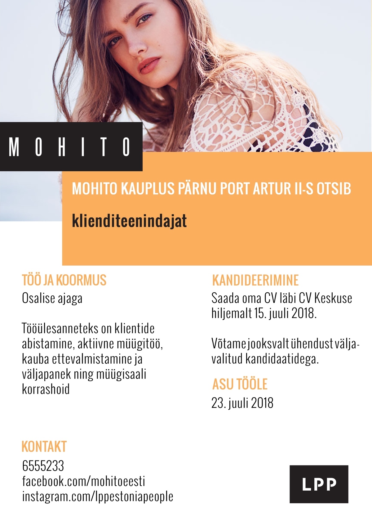 LPP Estonia OÜ Klienditeenindaja (osaline töökoormus) Port Artur MOHITO kauplusesse