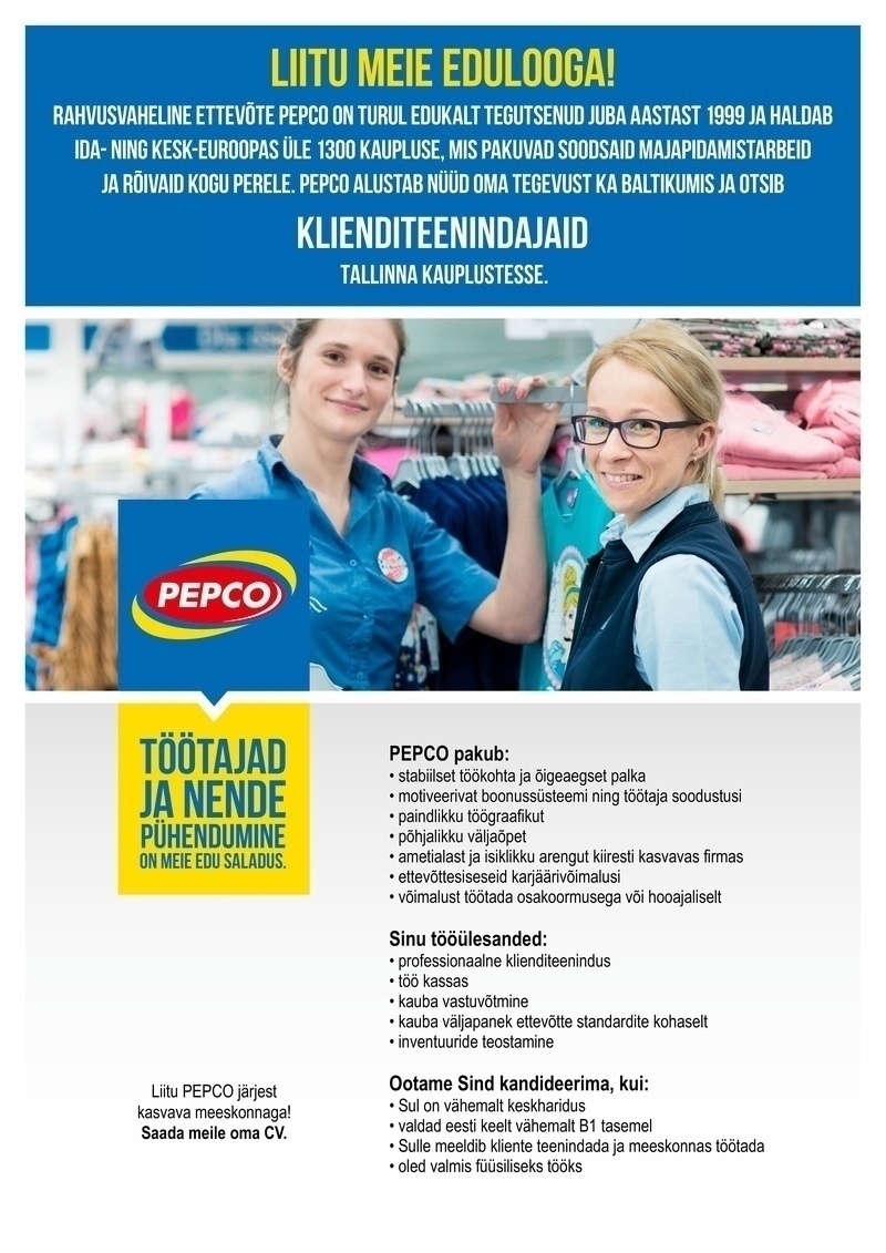 Pepco Estonia OÜ Klienditeenindajaid PEPCO kaupluses Tallinnas