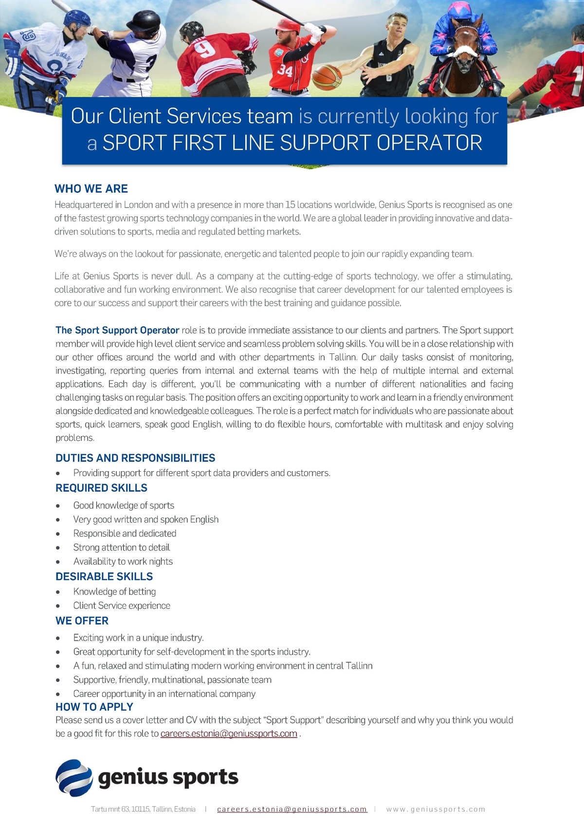 Genius Sports Services Eesti OÜ Sport First Line Support Operator
