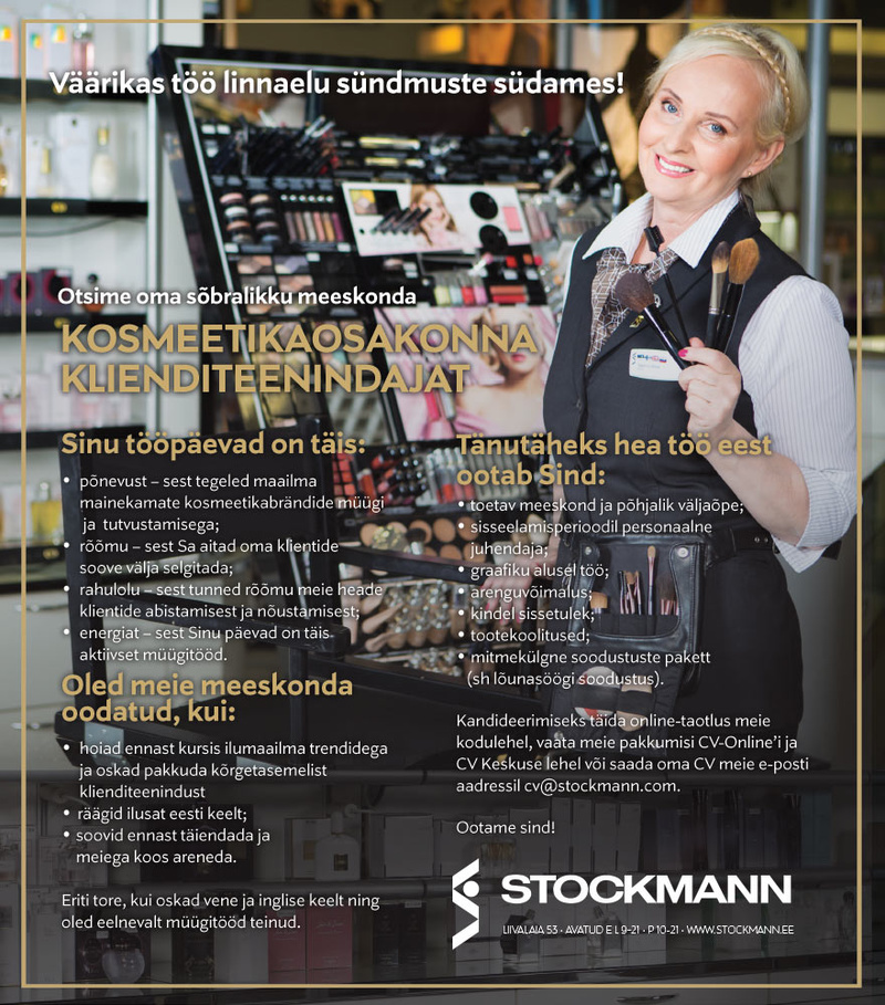 Stockmann AS Kosmeetikaosakonna klienditeenindaja (70% töökoormusega)