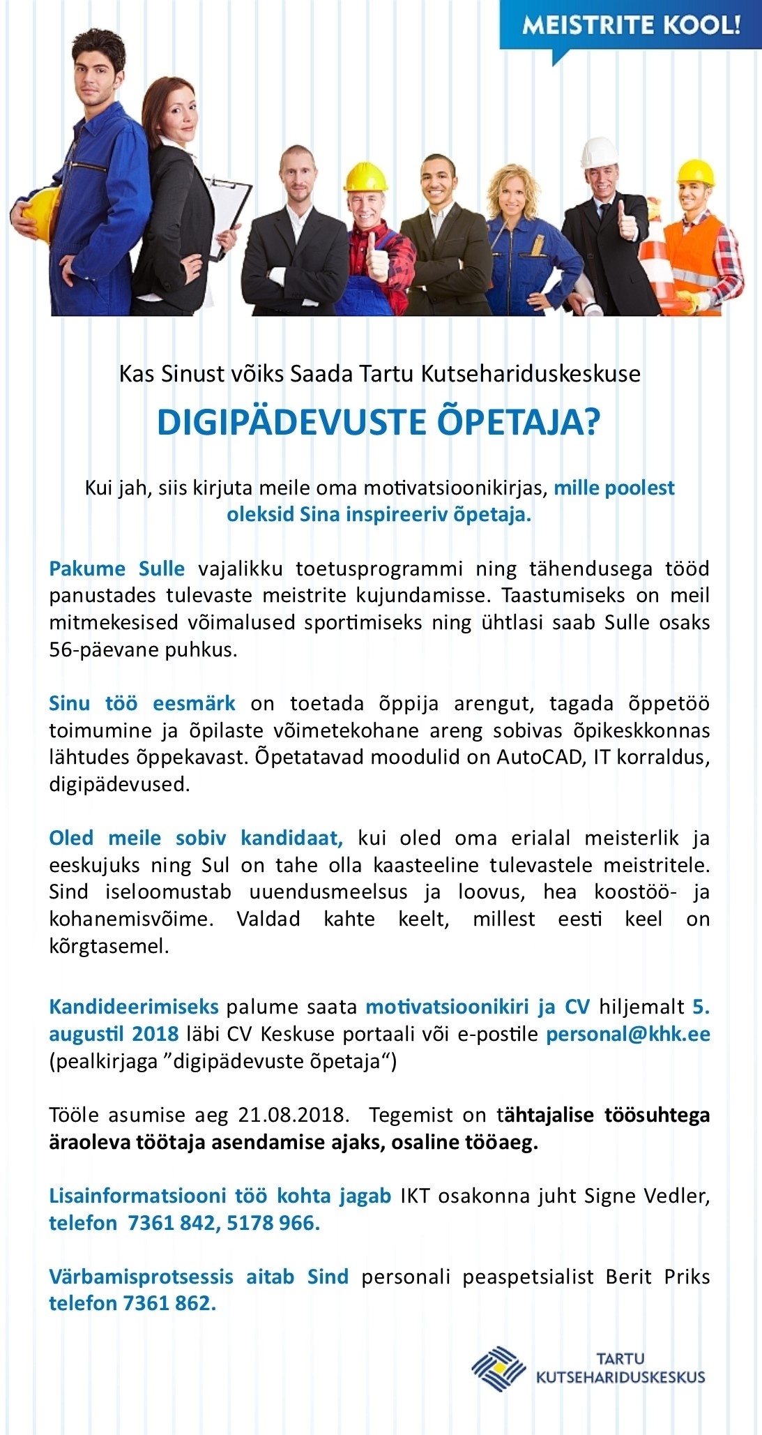 Tartu Kutsehariduskeskus Digipädevuste õpetaja (tähtajaline)