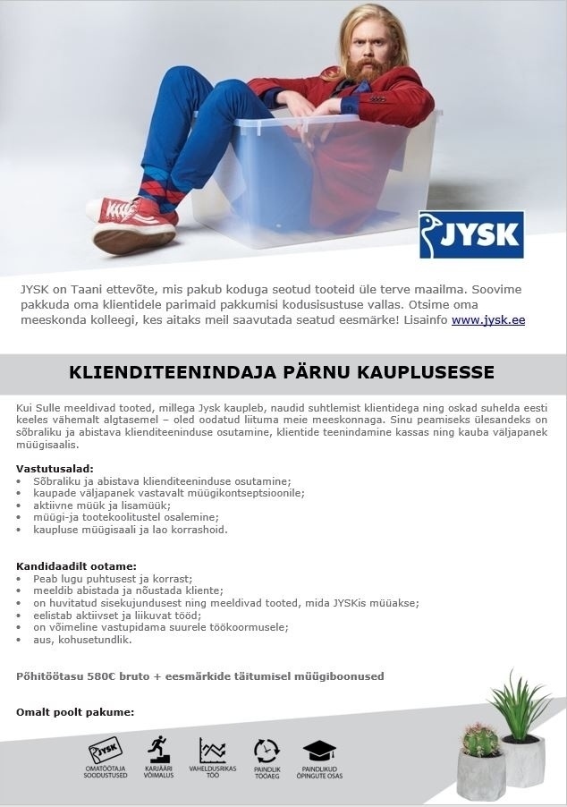 Jysk Linnen\'n Furniture OÜ Klienditeenindaja Pärnu Jyski