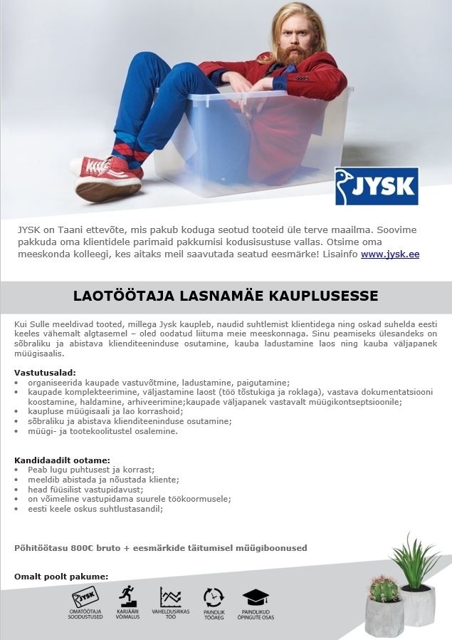 Jysk Linnen\'n Furniture OÜ Müüja-Laotöötaja Tallinna Lasnamäe Jyski