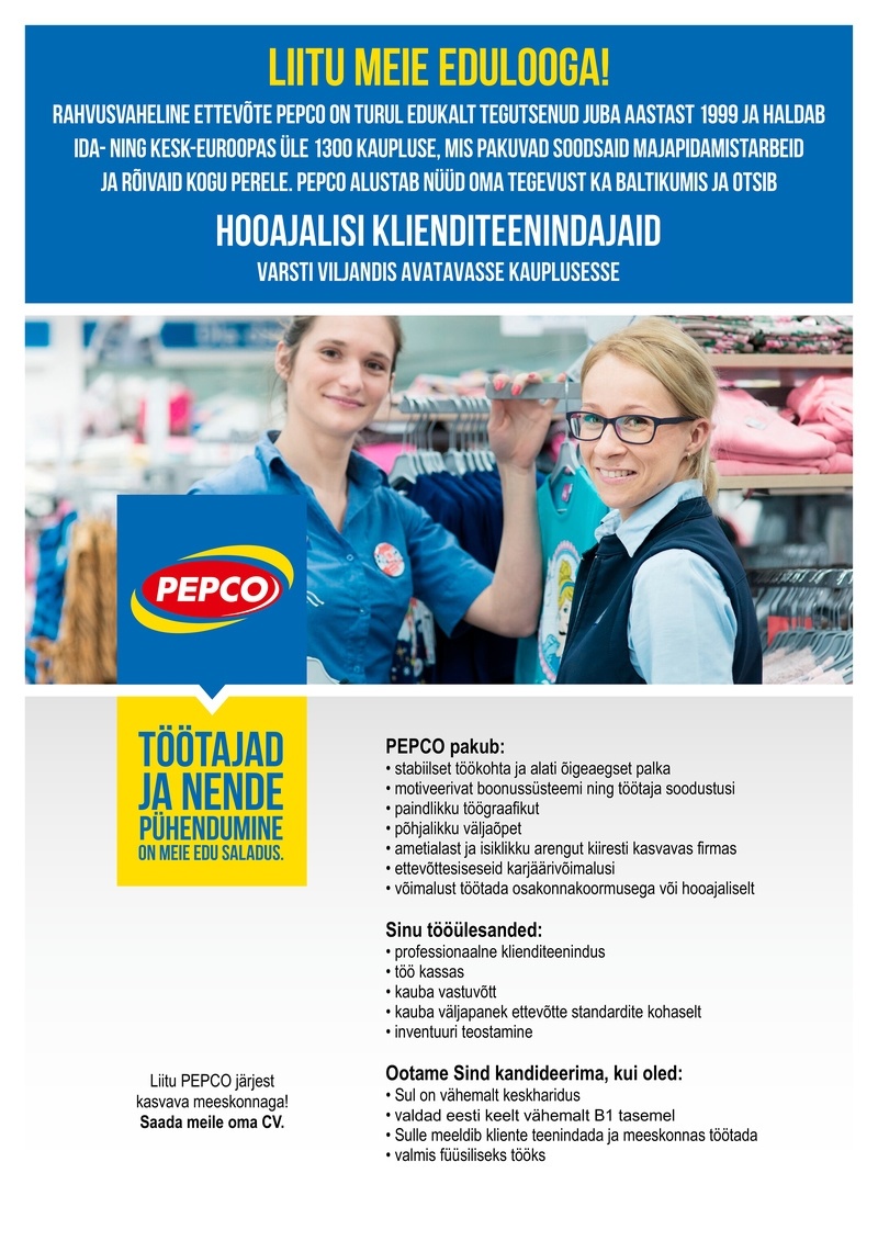 Pepco Estonia OÜ Hooajaline klienditeenindaja PEPCO kaupluses