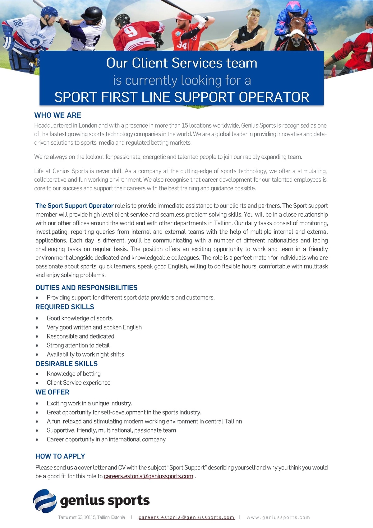 Genius Sports Services Eesti OÜ Sport First Line Support Operator