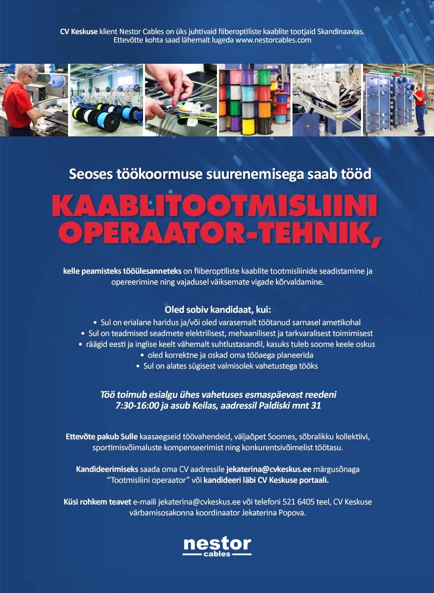 Nestor Cables Baltics OÜ Kaablitootmisliini operaator-tehnik (Nestor Cables, Keila)