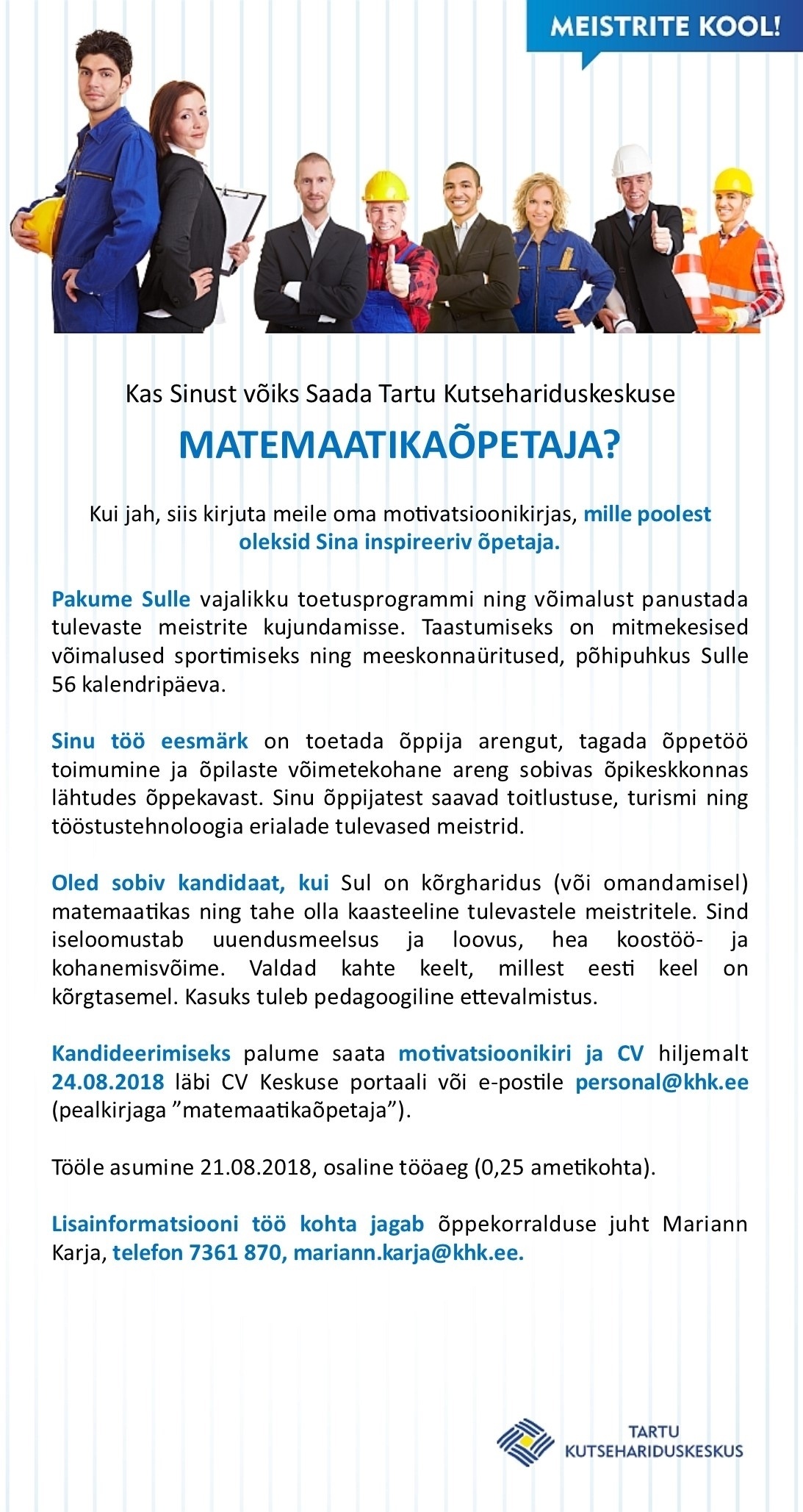 Tartu Kutsehariduskeskus Matemaatika õpetaja (0,25)