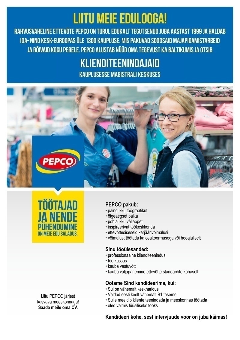Pepco Estonia OÜ Klienditeenindaja PEPCO kaupluses Magistrali Keskuses