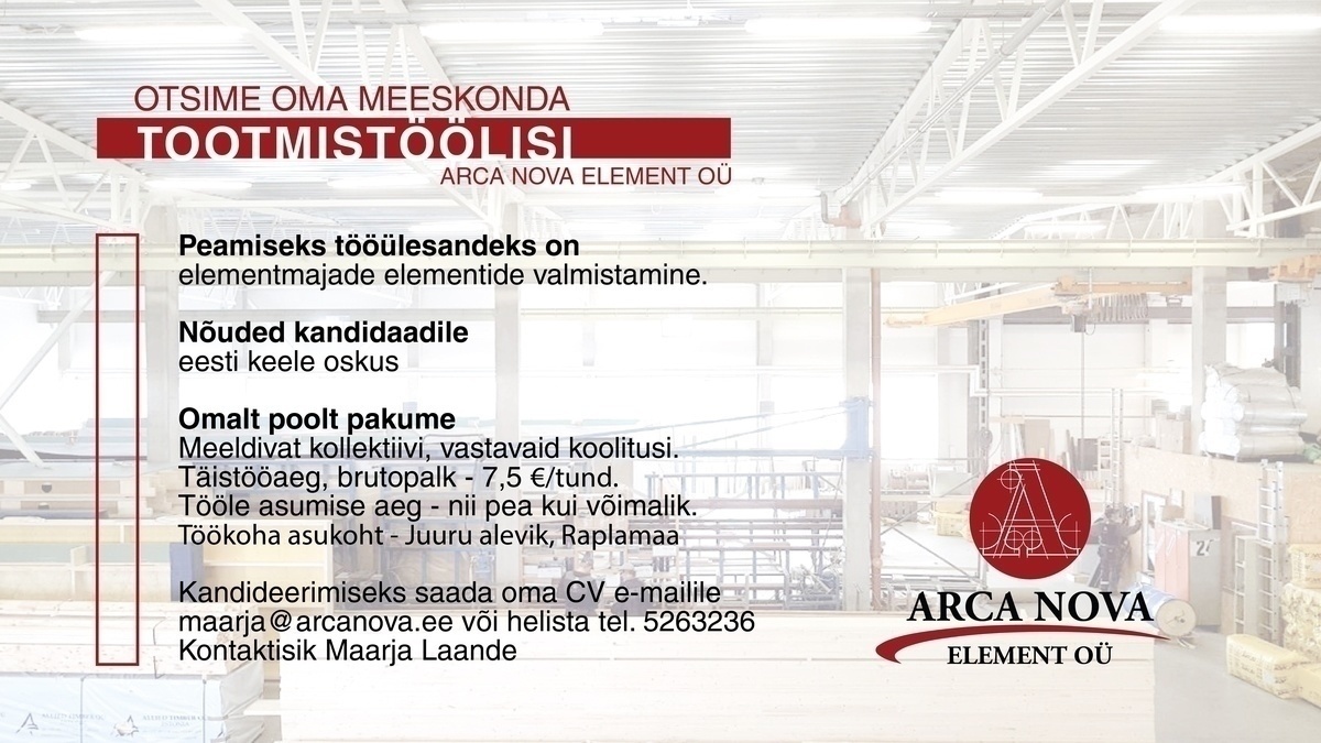 Arca Nova Element OÜ Elementmajade ehitaja, tootmistööline