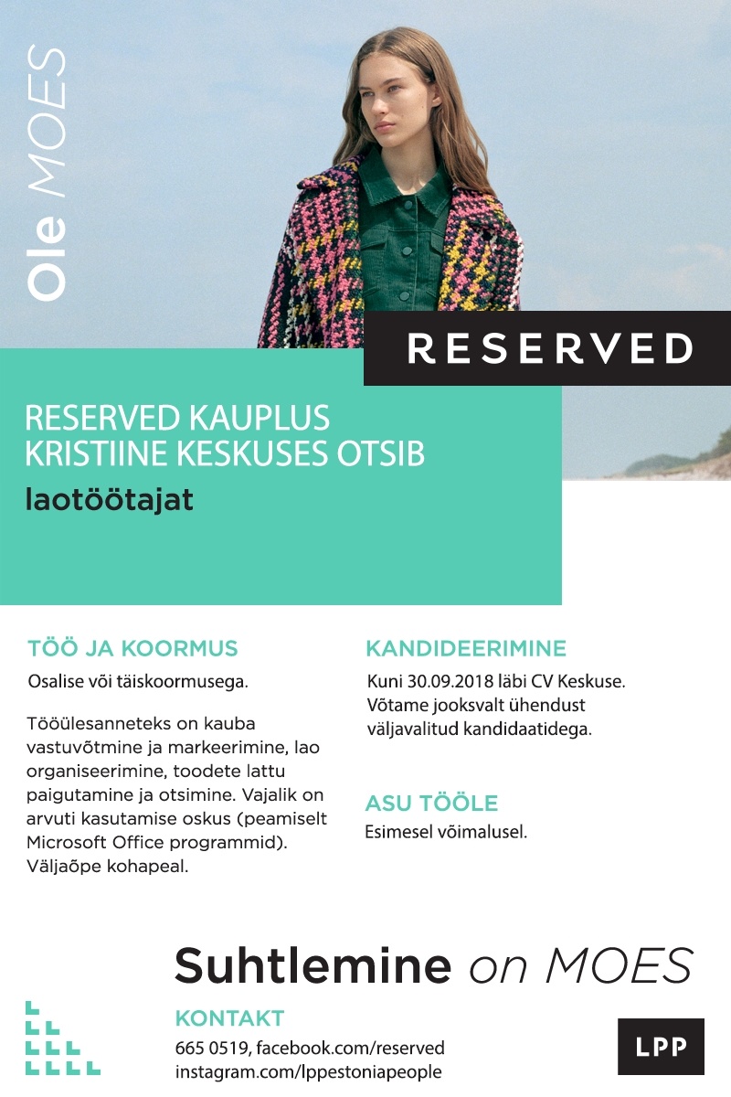 LPP Estonia OÜ Laotöötaja (osaline- või täiskoormus) RESERVED kauplusesse Kristiine keskuses