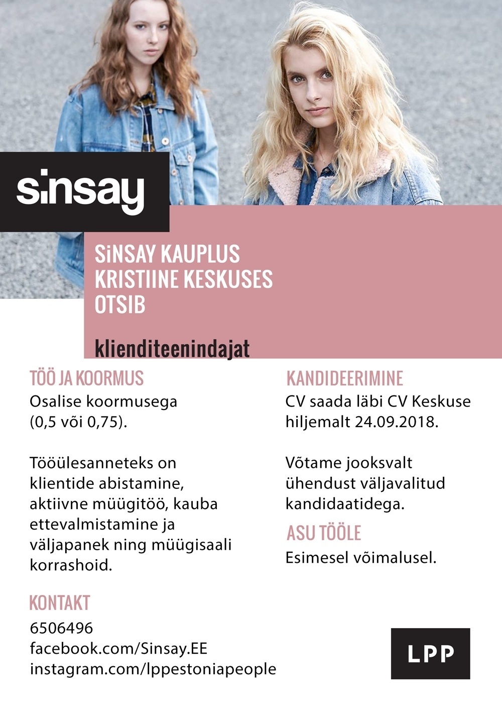 LPP Estonia OÜ Klienditeenidaja (osalise koormusega) SINSAY kauplusesse Kristiine keskuses