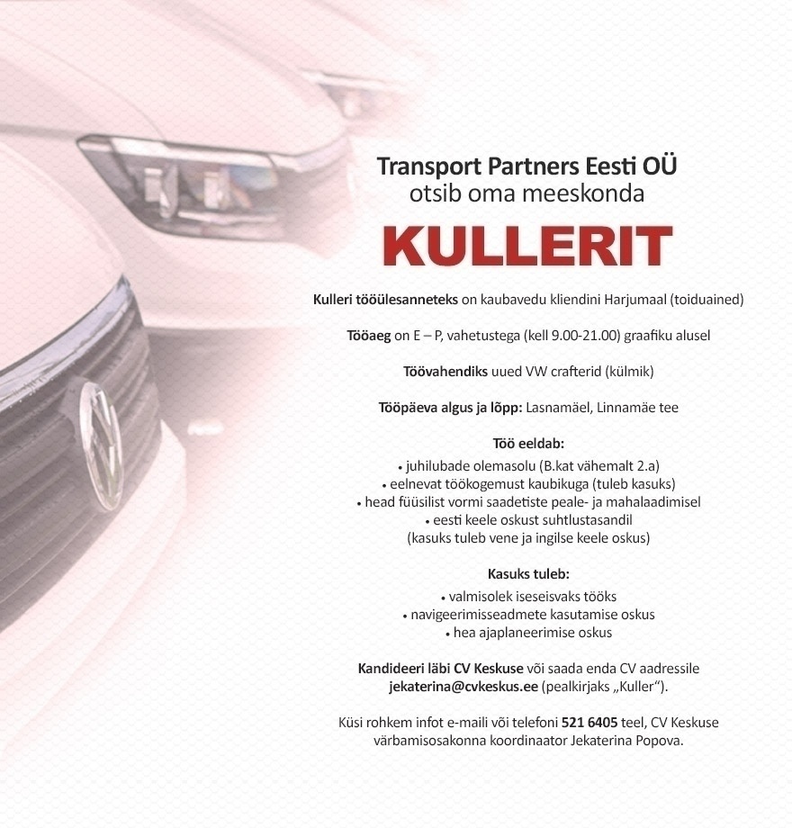 Transport Partners EESTI OÜ Transport Partners Eesti OÜ otsib KULLERIT