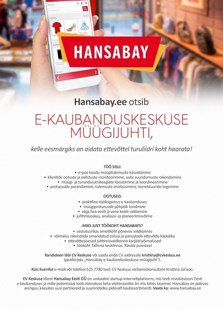 Hansabay Eesti OÜ Hansabay.ee otsib e-kaubanduskeskuse müügijuhti