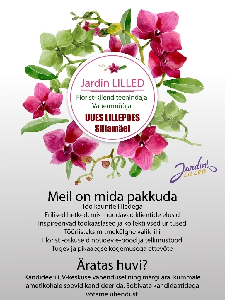 Jardin OÜ Seoses uue poe avamisega Sillamäel, otsime  florist-klienditeenidajat ning vanemmüüjat