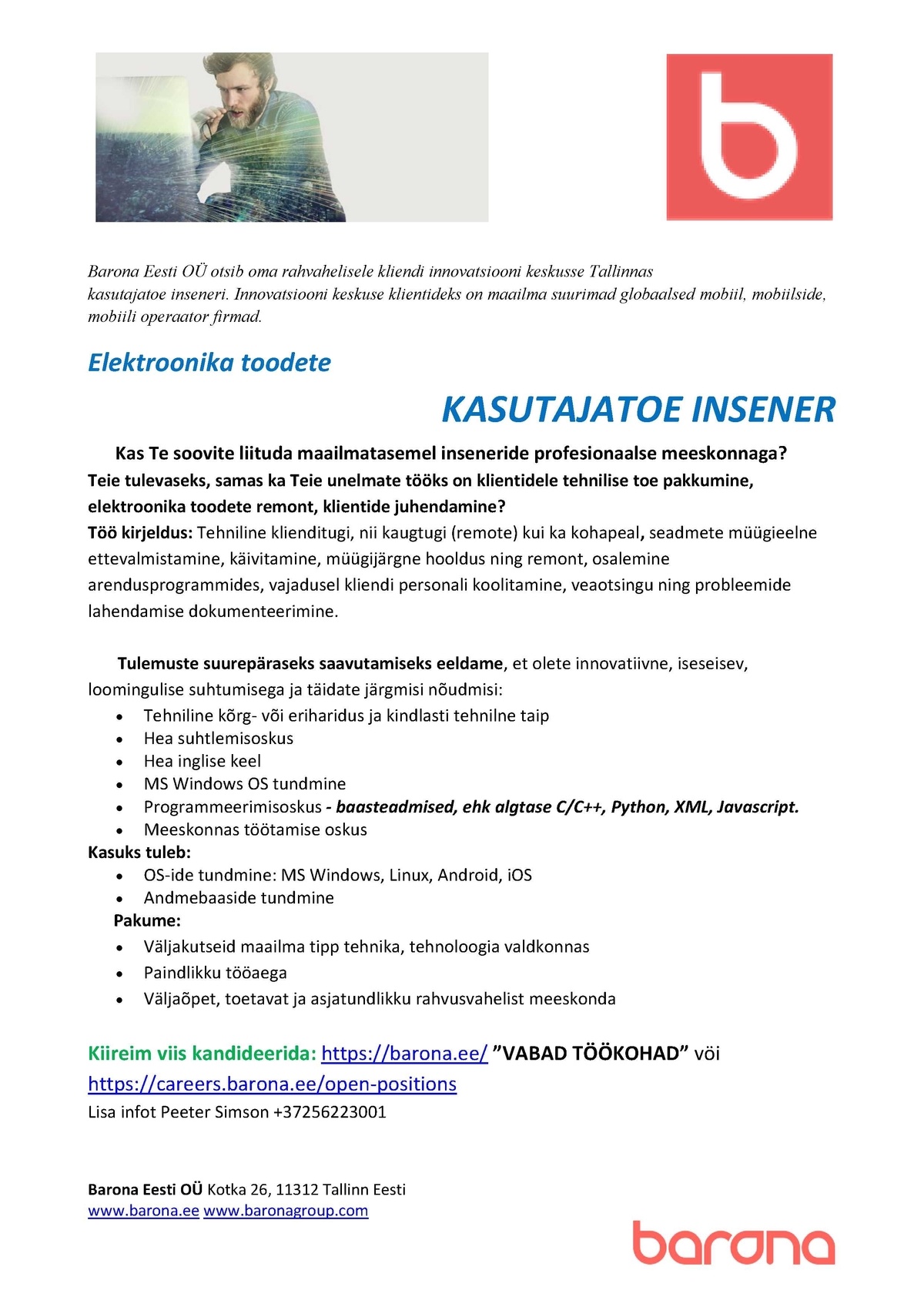 Barona Eesti OÜ Kohe tööd tehnilise kasutajatoe insenerile (Elektroonikaseadmetele, võrguseadmed, arvutid)
