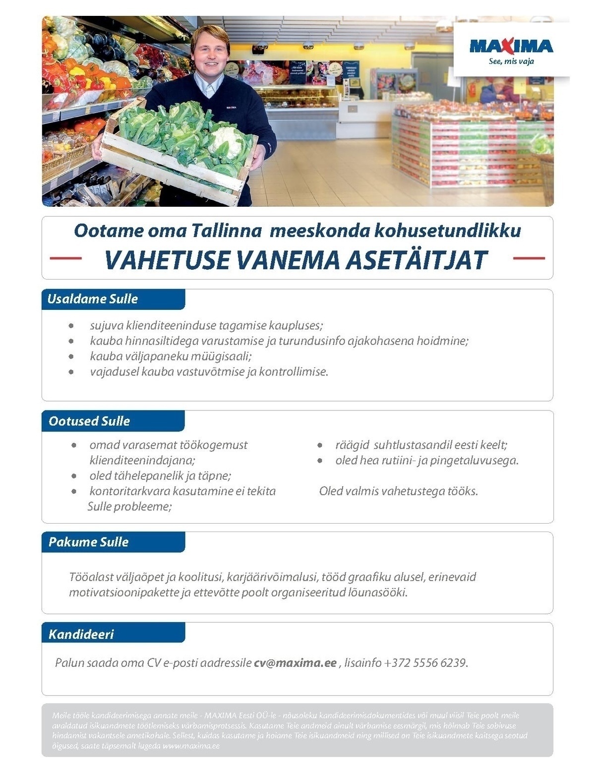 Maxima Eesti OÜ Vahetuse vanema asetäitja Lasnamäe Maximas (Virbi 12)