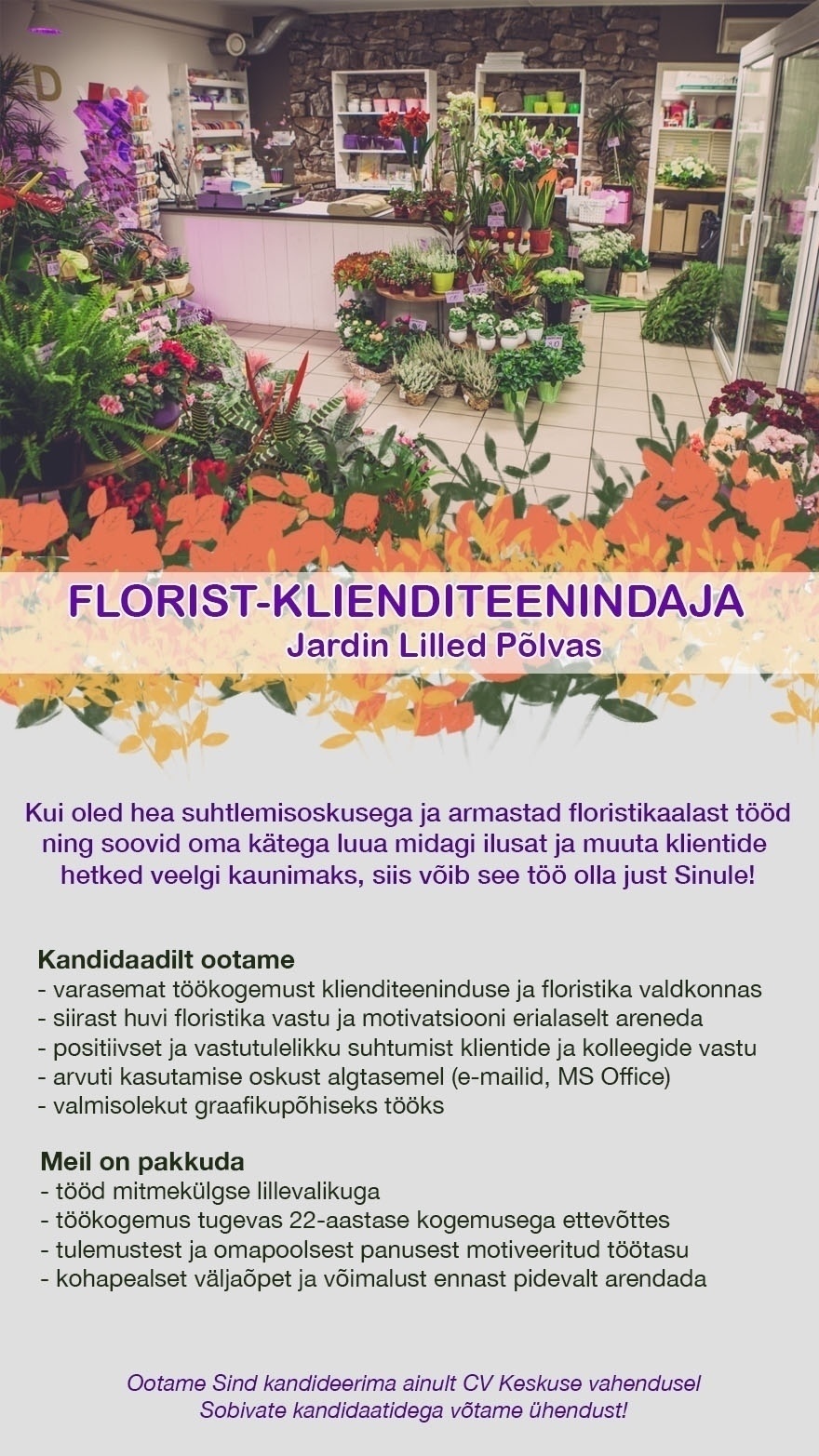 Jardin OÜ Florist-klienditeenindaja Põlvas - tasuta floristika koolitus!