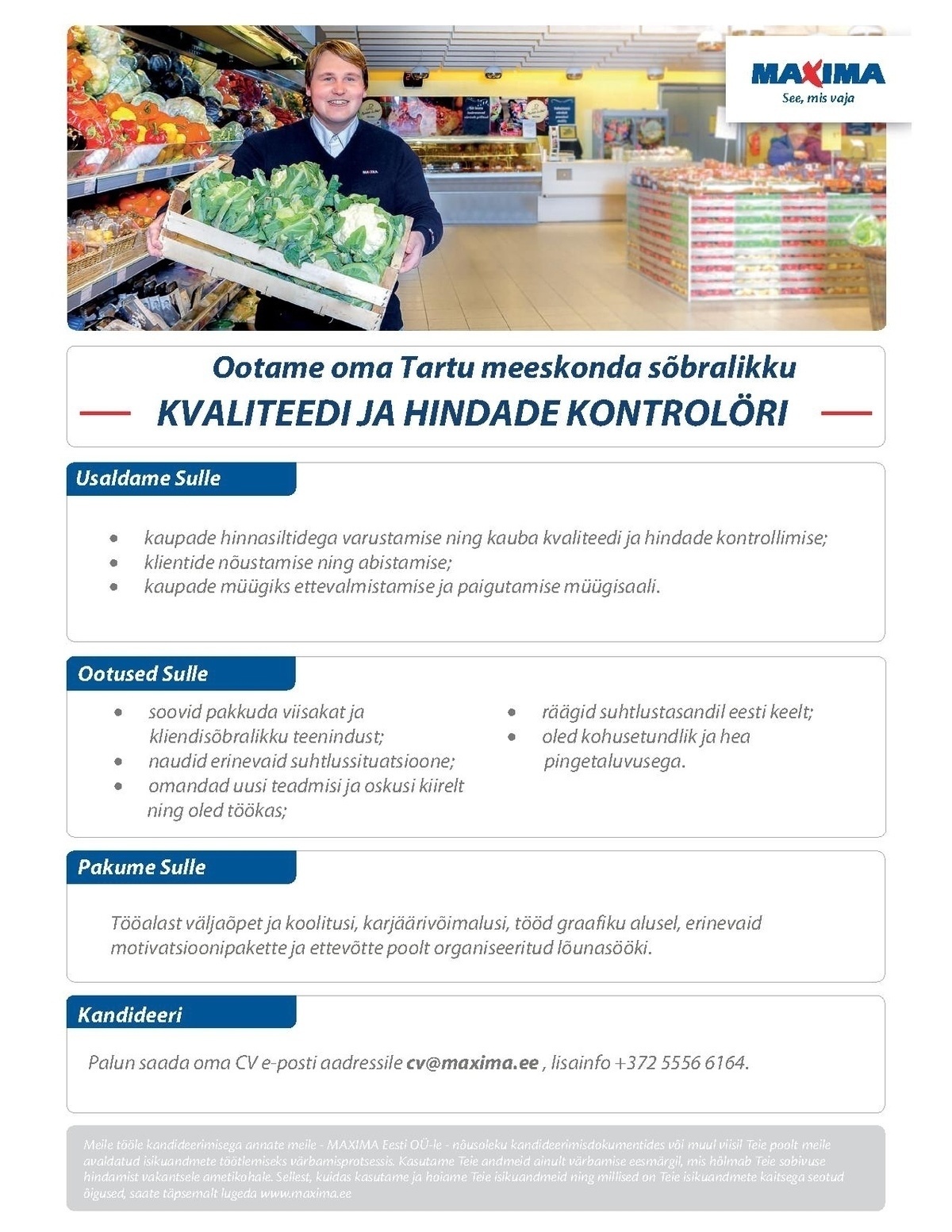 Maxima Eesti OÜ Kvaliteedi ja hindade kontrolör Tartu Maximas (Sõbra keskus)