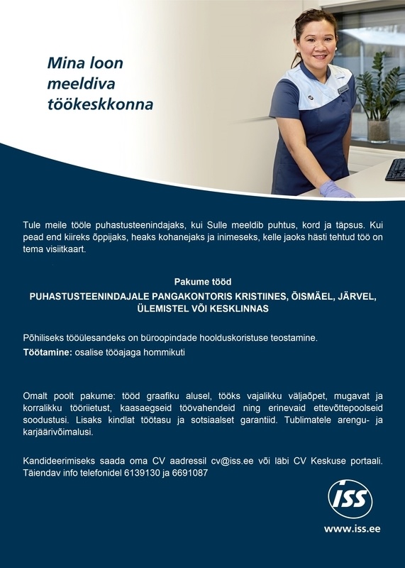 ISS Eesti AS Puhastusteenindaja pangakontoris Järvel, Kristiines, Õismäel, Ülemistel või kesklinnas