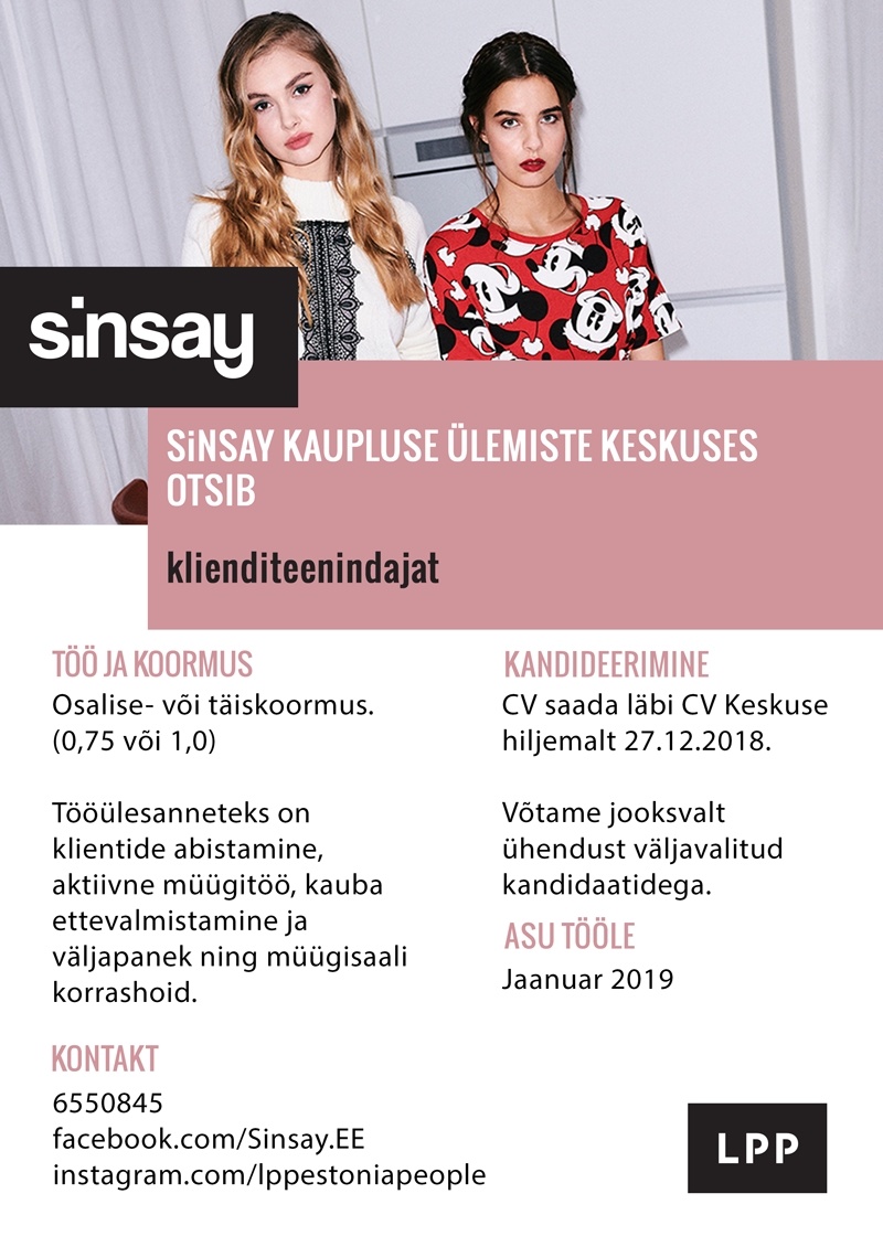 LPP Estonia OÜ Klienditeenindaja (osaline- või täistöökoormus) SINSAY kauplusesse Ülemiste keskuses