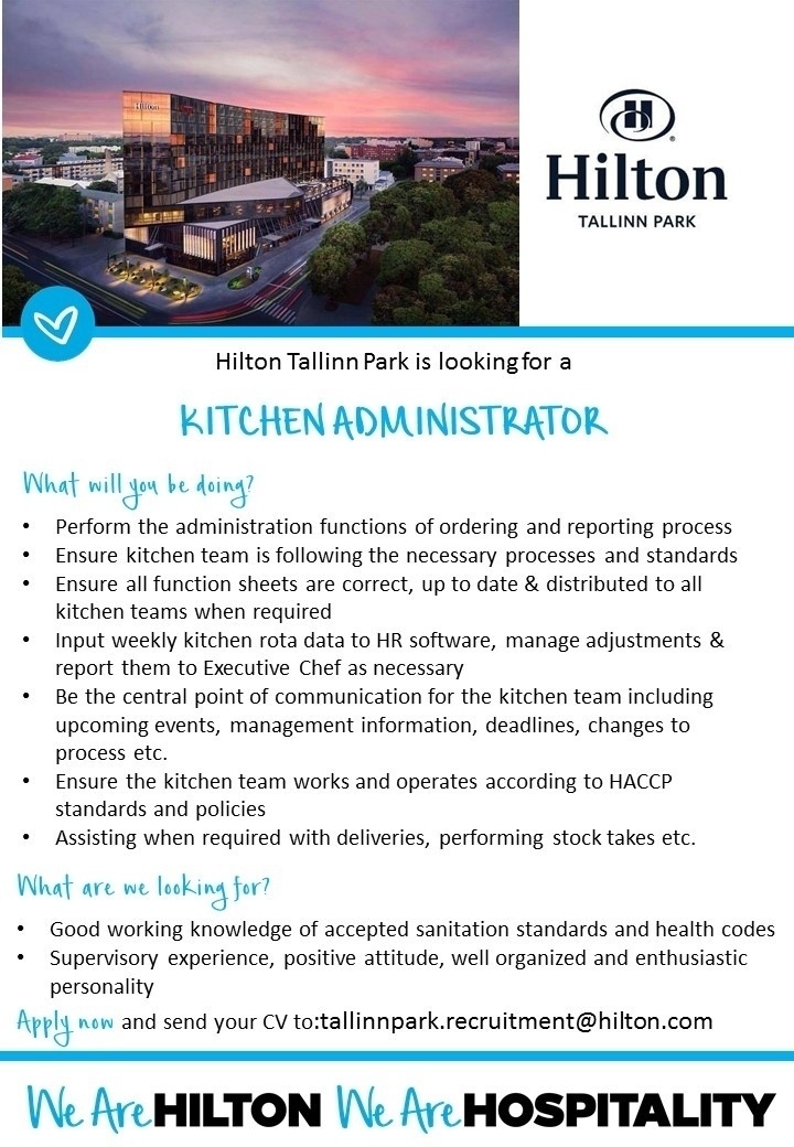 Hilton Tallinn Park Kitchen Administrator (Hilton Tallinn Park)