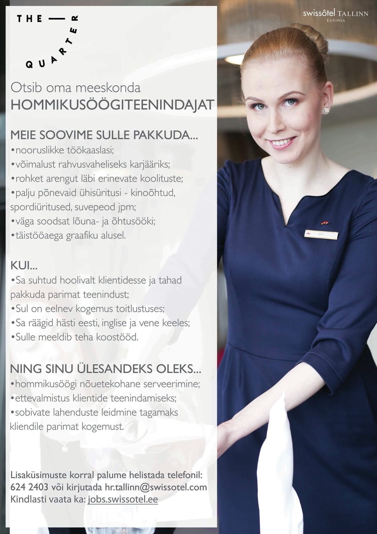 SWISSOTEL ESTONIA OÜ Hommikusöögiteenindaja