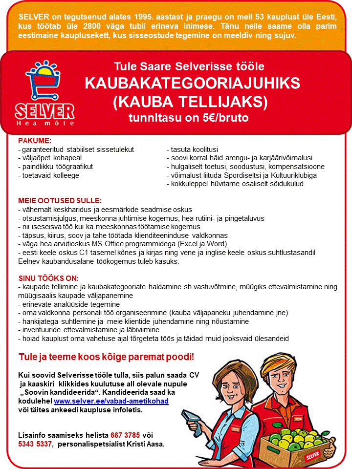 Selver Kaubakategooriajuht (kauba tellija) Saare Selveris