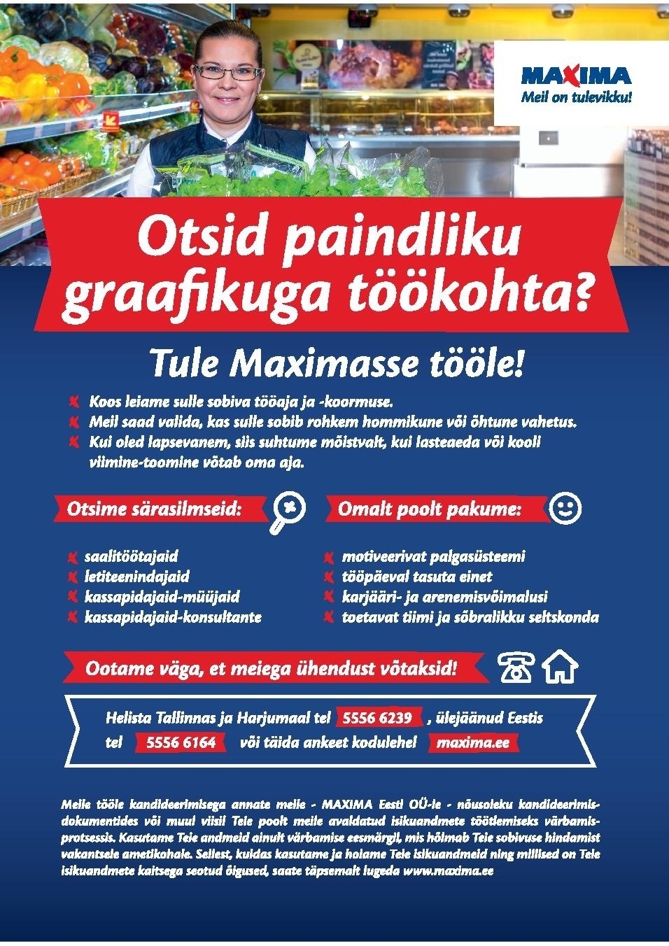 Maxima Eesti OÜ Paindliku graafikuga töö Lasnamäe Maximas