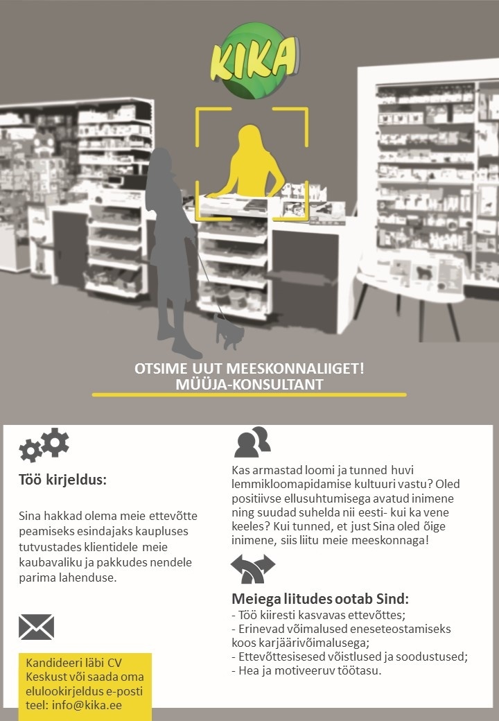 KIKA EE OÜ MÜÜJA-KONSULTANT (AJUTINE, PUHKUSTEL OLEVATE TÖÖTAJATE ASENDAMISEKS)