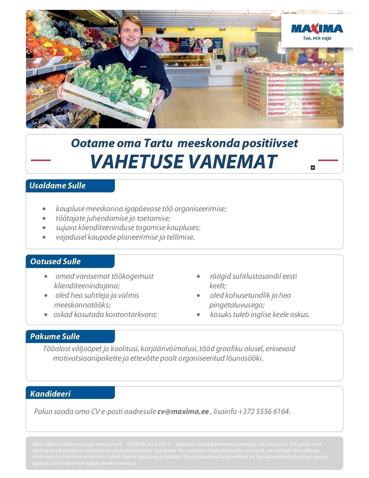 Maxima Eesti OÜ Vahetuse vanem Tartu Maximas (Turu 14)