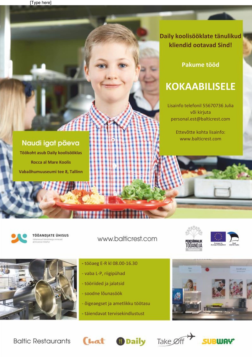 BALTIC RESTAURANTS ESTONIA AS KOKAABILINE Rocca al Mare Kooli Daily sööklas