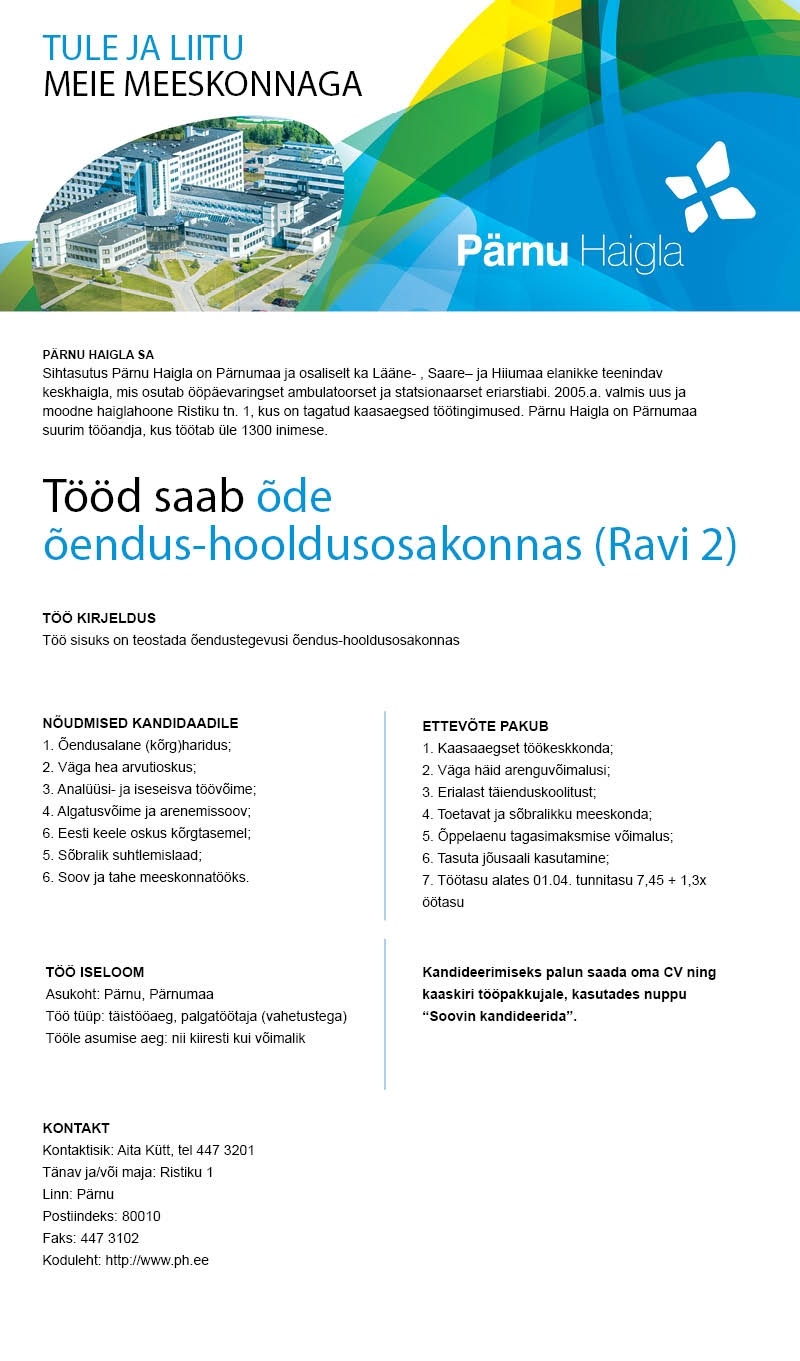 Pärnu Haigla SA Õde õendus-hooldusosakonnas (Ravi tn 2)