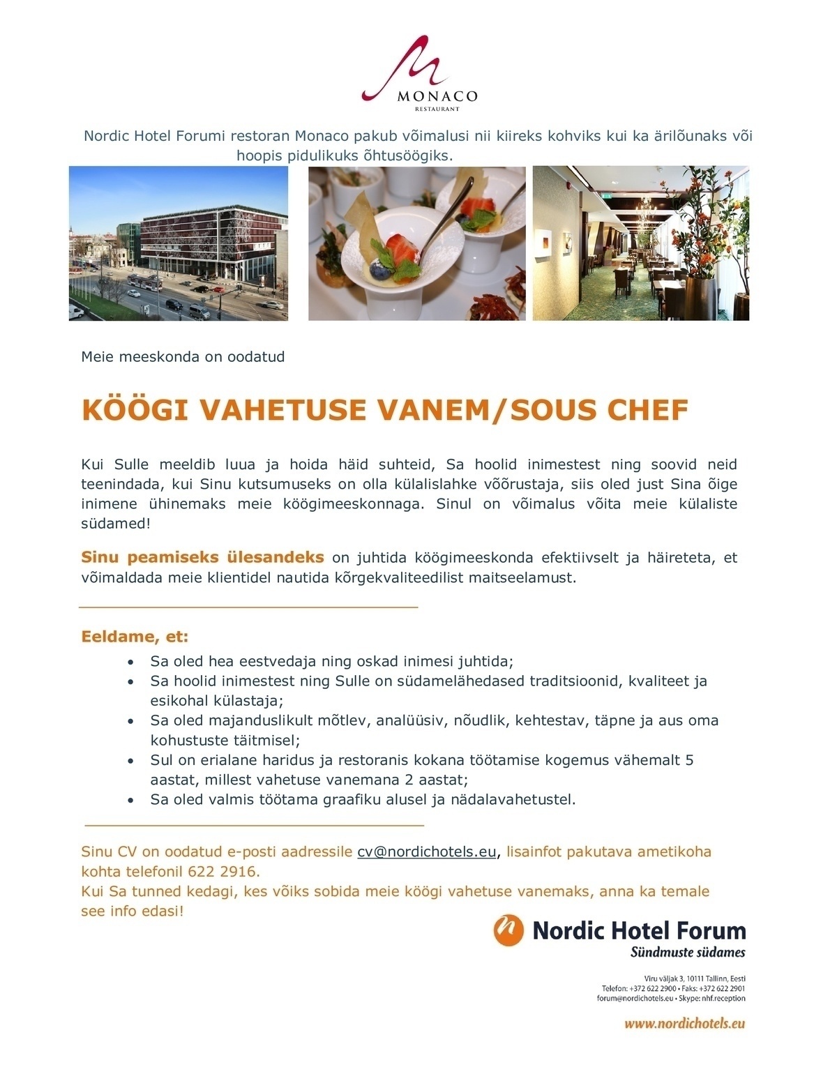 Nordic Hotels OÜ Köögi vahetuse vanem/ Sous Chef