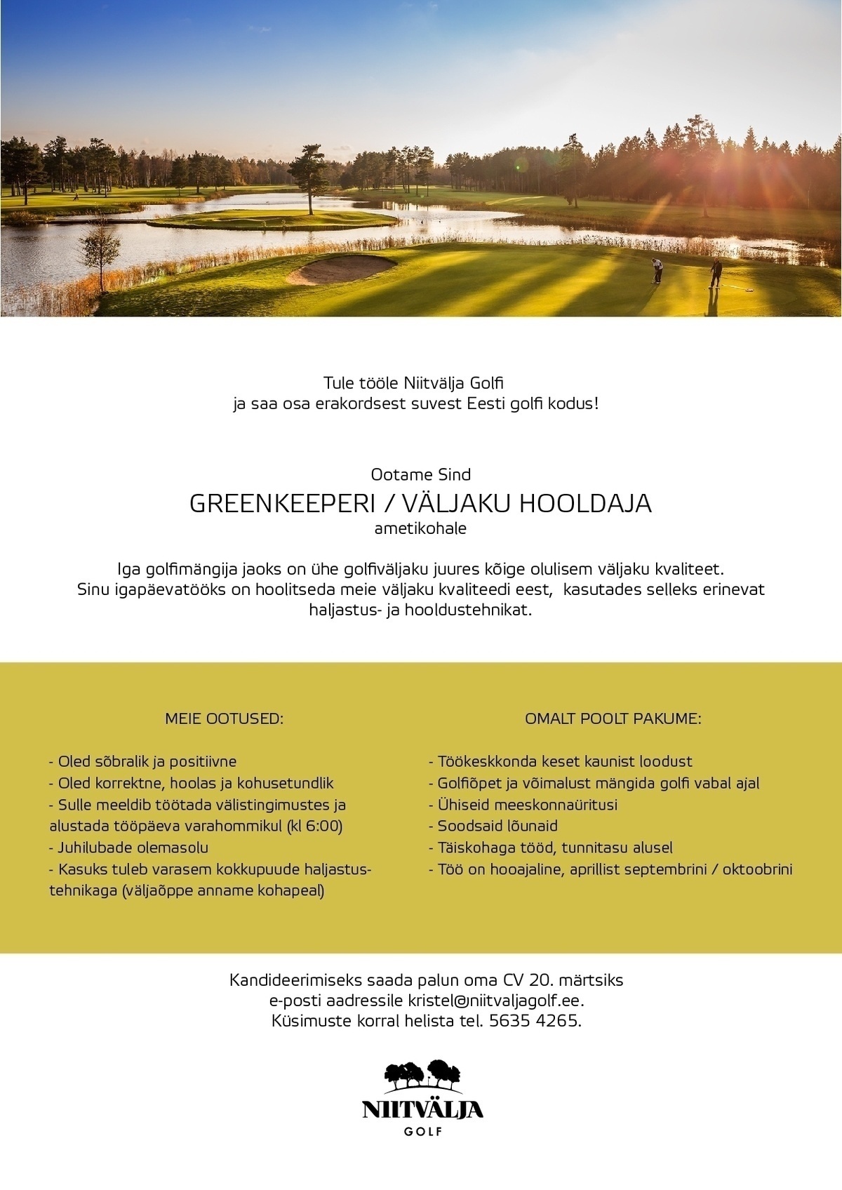 NIITVÄLJA GOLFIKESKUS SA Greenkeeper/Väljaku hooldaja