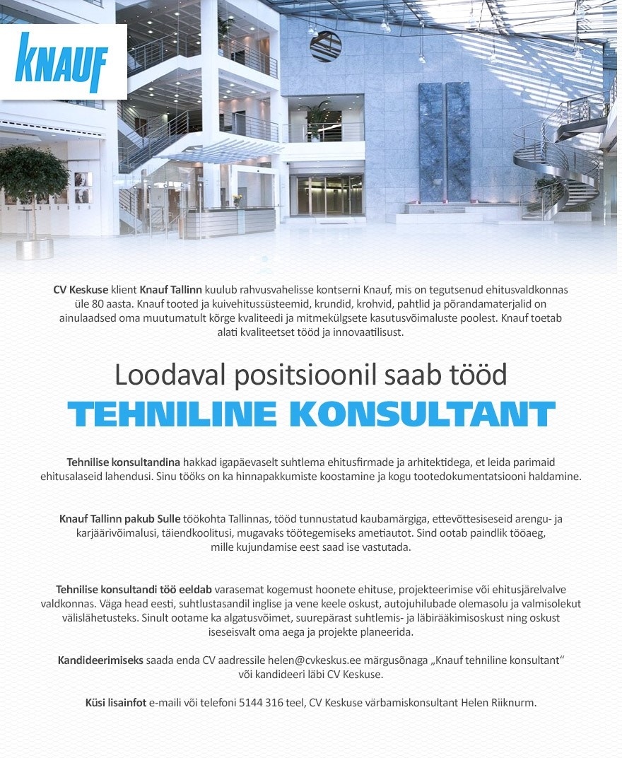 Knauf Tallinn UÜ KNAUF otsib tehnilist konsultanti