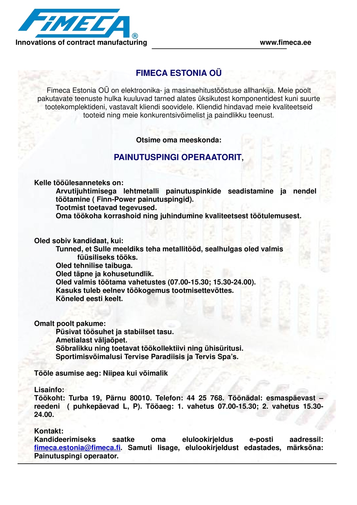 Fimeca Estonia OÜ Painutuspingi operaator