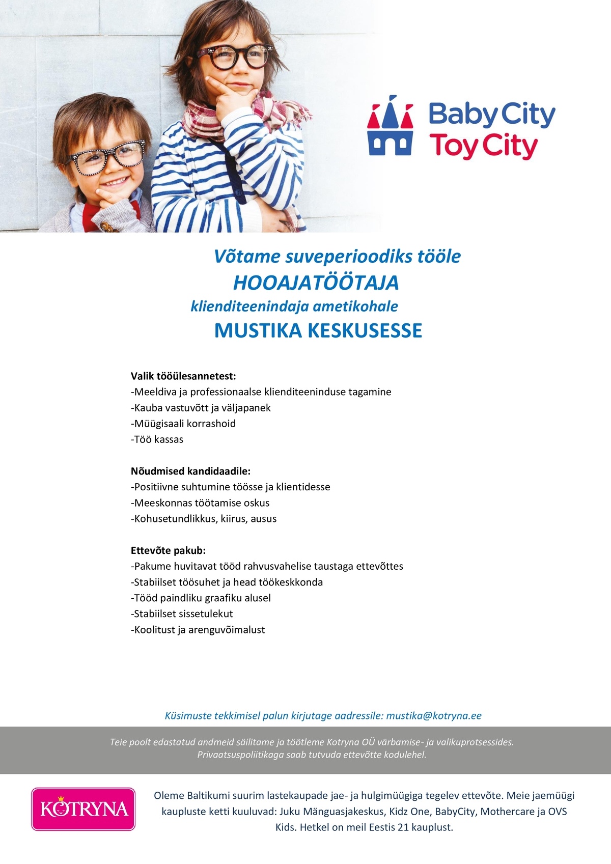 Kotryna OÜ Mustika keskuse BabyCity/ToyCity hooajatöötaja